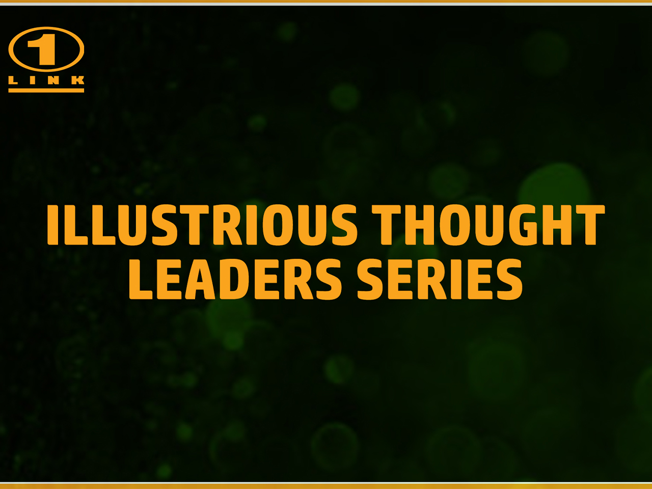 Illustrious Thought Leader Series 2023 